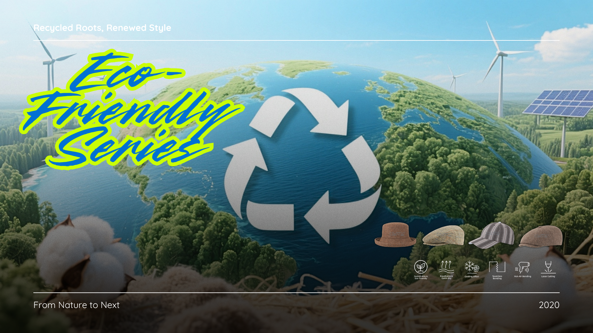 ECO-FRIENDLY SERIES